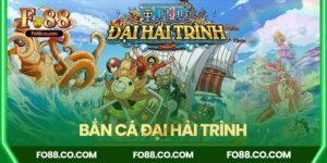 Bắn cá Đại Hải Trình - Truy tìm kho báu OnePiece