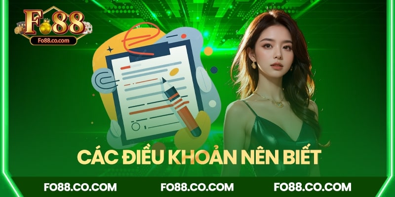 Các điều khoản Fo88 người chơi cần biết