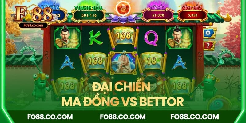 Trận đại chiến giữa Ma Đồng và người chơi