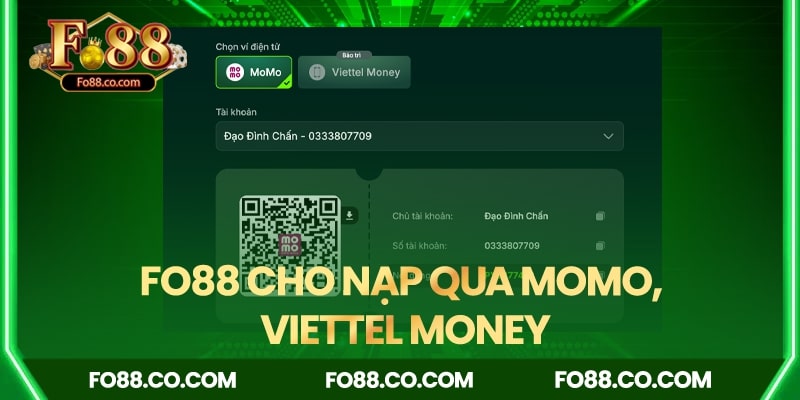 Fo88 cho phép thanh toán qua ví điện tử MôM, Viettel Money